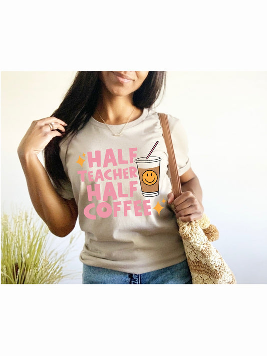 Half Coffee, Half Teacher